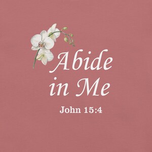 abide in me christian mauve color aesthetic floral bible verse john 15 4