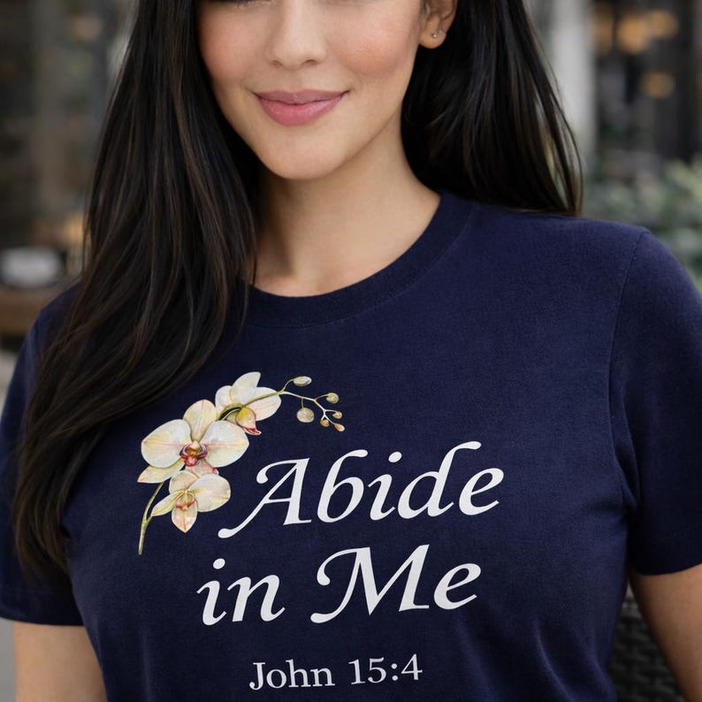 Abide in me john 15 4 floral christian design close up navy shirt faith message