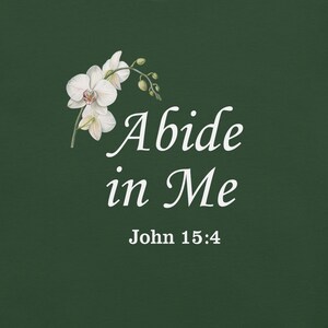 abide in me christian forest color aesthetic floral bible verse john 15 4
