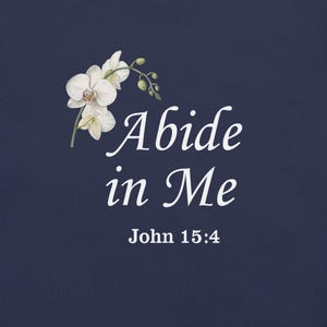 abide in me christian navy color aesthetic floral bible verse john 15 4