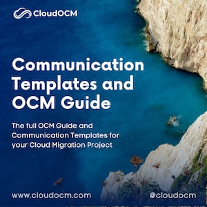 May include: A graphic with a blue and white color scheme featuring a cloud icon and the text "CloudOCM". The text "Communication Templates and OCM Guide" is in large white font. Below the text is a description of the guide and templates, followed by the website address "www.cloudocm.com" and the social media handle "@cloudocm". The graphic is overlaid on a photo of a rocky cliff and a turquoise blue body of water.