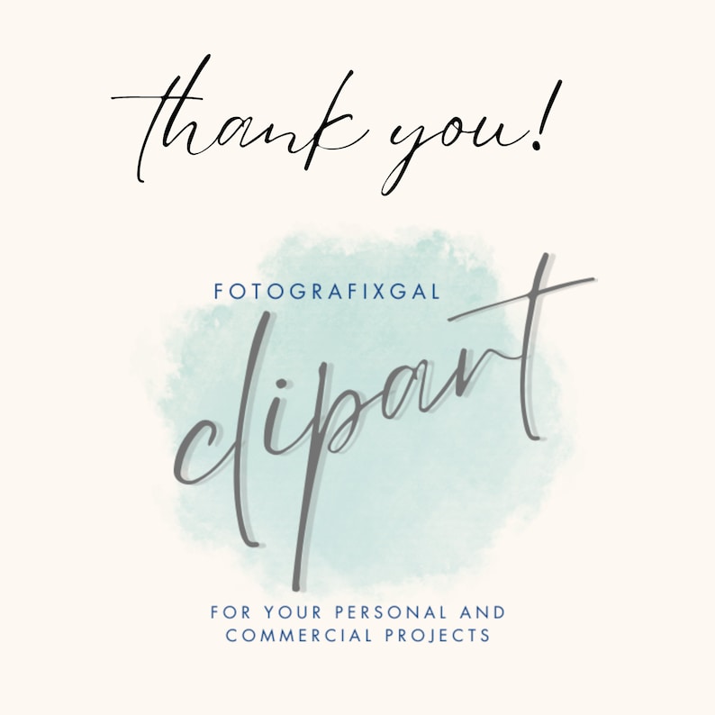 May include: Cream-colored background with the words "thank you!" in black script. Below, the text "FOTOGRAFIXGAL clipart" is displayed in a stylish font over a light blue watercolor wash. The bottom of the image reads "FOR YOUR PERSONAL AND COMMERCIAL PROJECTS."