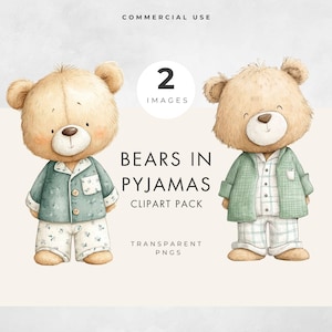 May include: Watercolour illustration of two teddy bears in pyjamas. The bears are light brown, wearing button-up shirts and pajama trousers. Text reads "BEARS IN PYJAMAS CLIPART PACK" and "TRANSPARENT PNGS".
