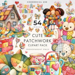 May include: A vibrant collection of patchwork-style clipart, featuring a house, animals, hearts, and teacups. The text includes "Stay A While" and "Cute Patchwork Clipart Pack". The illustrations have a charming, handmade appearance, perfect for various creative projects.