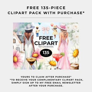 May include: A digital graphic featuring two figures in gowns, a small house, flowers, and cocktails. Text reads: FREE 135-PIECE CLIPART PACK WITH PURCHASE, FREE CLIPART for creatives, 135 PIECES, YOURS TO CLAIM AFTER PURCHASE, TO RECEIVE YOUR COMPLIMENTARY CLIPART PACK.