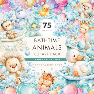 May include: A digital clipart collection featuring 75 watercolor illustrations of various animals including a lion, tiger, monkey, and elephant bathing in tubs with bubbles. The text reads 75 IMAGES BATHTIME ANIMALS CLIPART PACK COMMERCIAL USE.
