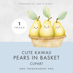 Kawaii peren clipart PNG, schattig fruit in mand illustratie, ENKELE AFBEELDING, transparante achtergrond, commercieel gebruik, babyshower en kinderfeestje