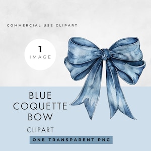 May include: Watercolor illustration of a blue coquette bow. The bow is a light blue color with darker blue shading, and the image includes the text "Blue Coquette Bow Clipart" and "One Transparent PNG".