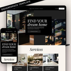 Könnte beinhalten: Eine Squarespace-Vorlage auf einem Laptop-Bildschirm und einem Smartphone, die ein Immobilien-Website-Design mit dem Text FIND YOUR DREAM HOME, Services, I am looking to Buy, Sell, and Relocate und einer Call-to-Action-Schaltfläche zeigt.