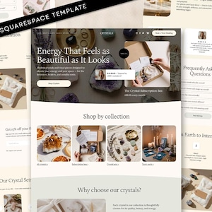 May include: A Squarespace template for an e-commerce website featuring crystals. The design includes sections for collections, subscription boxes, and frequently asked questions. The website uses a neutral color palette with images of crystals.