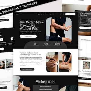 May include: A black and white Squarespace template for a physiotherapy website. The design includes sections for frequently asked questions, how it works, and patient testimonials. The website promotes pain-free movement and offers free consultations.