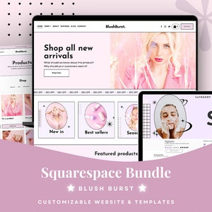 May include: A pink and white website template for Squarespace with the text "BlushBurst. Customizable Website & Templates" and a pink background with white polka dots. The website template features a shop section with product images, a "Shop all new arrivals" section, and a "Featured products" section.