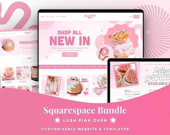 May include: A Squarespace website template bundle titled Lush Pink Oven featuring a pink color palette, various product images of cupcakes and pastries, navigation menus, and promotional text including Shop All New In and New Products Available.
