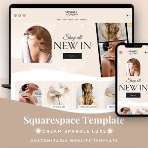 Könnte beinhalten: Eine Squarespace-Website-Vorlage mit dem Titel Cream Sparkle Luxe, die auf einem Laptop- und Smartphone-Bildschirm angezeigt wird. Die Oberfläche bietet eine cremefarbene Palette, gewölbte Bildrahmen und den Text Shop all NEW IN.