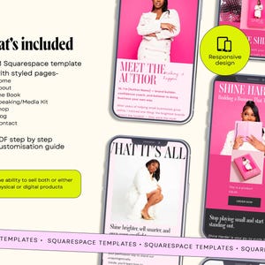 May include: A Squarespace website template kit featuring a pink and white color scheme. The display shows mobile screens with text including Meet the Author, Shine Harder, and What It's All. Includes a list of pages and a customization guide.