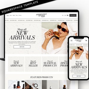 May include: A website screenshot showing a Squarespace template for an online store. The website features a white background with black text and images. The website is promoting new arrivals and best sellers. The website also features a call to action to shop now.