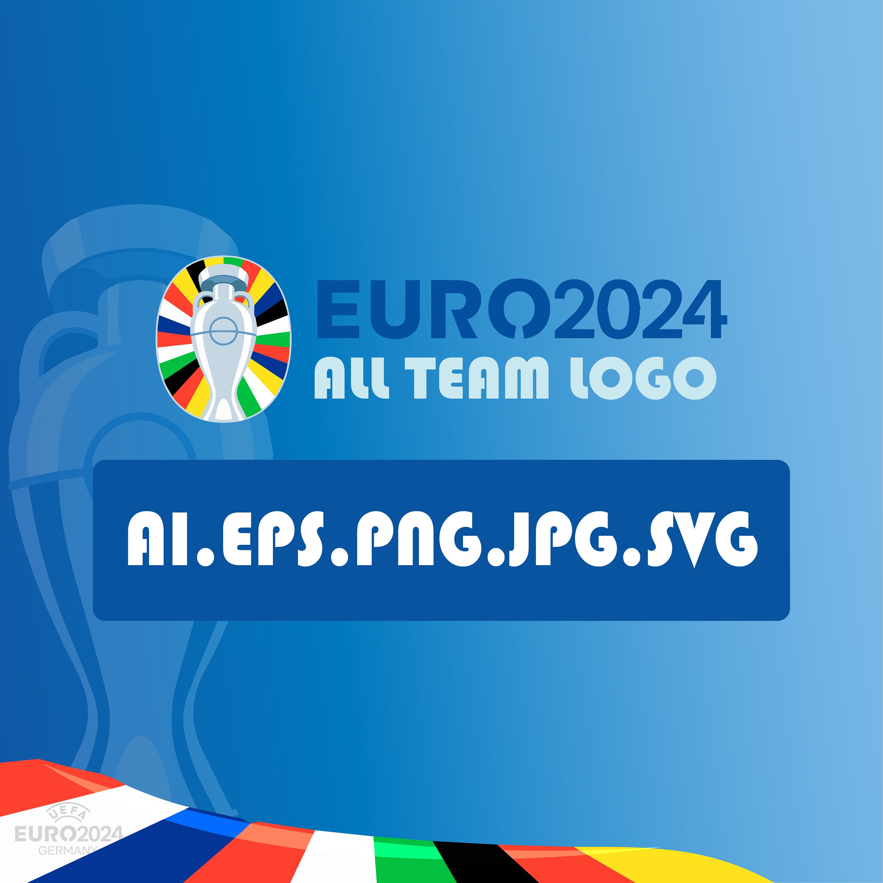 Euro 2024 Team Logo complete / PNG / Ai / SVG / EPS Cricut & Silhouette