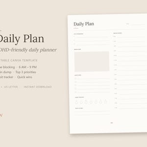 Peut inclure: Un modèle de planificateur quotidien sur fond beige avec le texte Daily Plan, ADHD-friendly daily planner, Editable Canva Template, Time blocking, Brain dump, Top 3 priorities, Habit tracker, Quick wins, A4 + US Letter, et Instant Download.