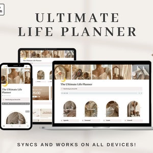 Peut inclure: Une maquette d'une application de planification de vie numérique sur un téléphone, une tablette et un ordinateur portable. L'application a un fond beige clair avec un design minimaliste et comprend des sections calendrier, agenda et développement personnel. L'application est intitulée "The Ultimate Life Planner" et est conçue pour Notion.