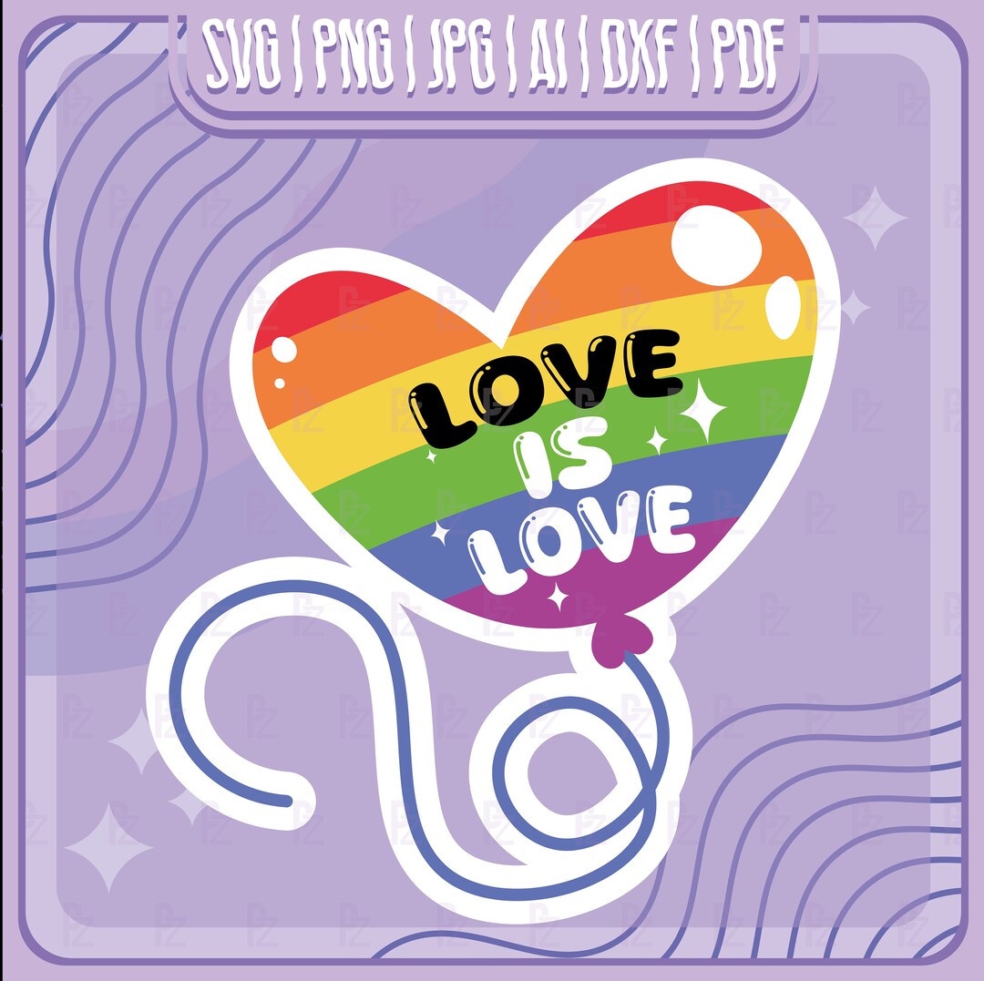 Love is Love SVG LGBTQ Svg Pride Month Clipart and Vector Pride PNG ...