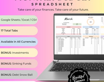 May include: A laptop computer displaying a monthly budget spreadsheet with 17 tabs, available in all currencies. The spreadsheet includes sections for income, expenses, bills, and a summary. The laptop is on a pink background with the text "MONTHLY BUDGET SPREADSHEET" at the top and the text "Google Sheets / Excel / CSV" below. The text "BONUS: Investments", "BONUS: Sinking Funds", "BONUS: Debt Snow Ball", and "BONUS: FREE UPDATES" are displayed in colourful boxes on the left side of the image. The laptop has a black sticker on the bottom right corner that says "Beautiful Finances".