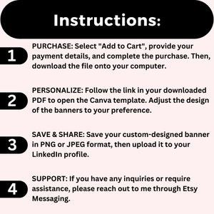 May include: A pink and white graphic with four numbered steps for customizing and sharing a banner. The steps are: 1. Purchase, 2. Personalize, 3. Save & Share, and 4. Support.