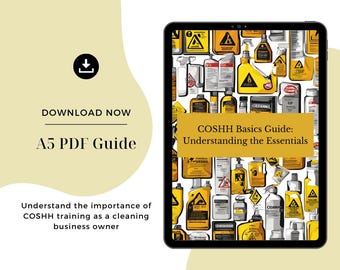 COSHH basics guide, understanding the essentials of COSHH, cleaning business owners, domestic cleaning, commercial cleaning, risk assessment