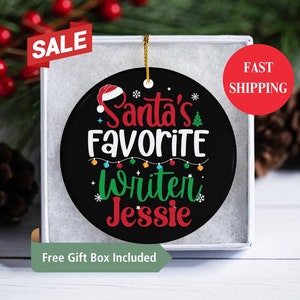 Writer Gift, Personalized Santa&#39;s Favorite Writer Christmas Ornaments, Custom Name Ceramic Ornaments, Secret Santa Gifts for Writer,