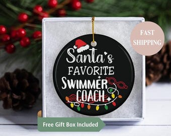 Swimmer Coach Ornament, Personalized Swim Coach Christmas Ornament, Swimming Instructor Christmas Present, Santa's Favorite Swimmer Coach