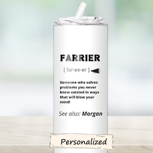 Custom Farrier Gift, 20oz Tumbler - Personalized Stainless Steel Mug - Unique Farrier Gift Name Insulated Drinkware, Farrier Gift