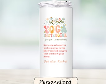 Custom Yoga Instructor Gift, 20oz Tumbler - Personalized Stainless Steel Mug - Unique Yoga Teacher Gift Name Insulated Drinkware, Yoga Gift