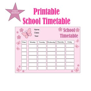 Puede incluir: Un horario escolar imprimible rosa con una estrella que dice "descarga instantánea". El horario tiene un fondo rosa con mariposas y flores. El texto "Printable School Timetable" está en la parte superior. El horario incluye espacios para el nombre, la clase y el año.