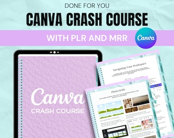 Canva Crash Course with PLR & MRR, PLR Digital Product, Canva Template, For Resell, Done for You, Digital E-book, Master Resell Rights