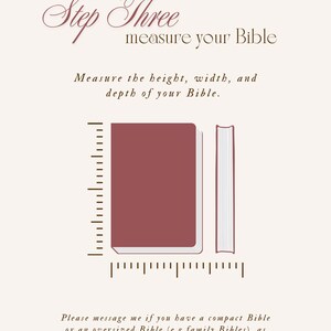 May include: Illustration showing a maroon Bible with a ruler for measuring height, width, and depth. Text reads "Step Three measure your Bible" and "Measure the height, width, and depth of your Bible." Additional text asks to message for compact or oversized Bibles.