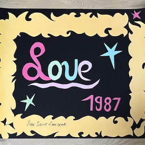 YSL Yves Saint Laurent Poster - LOVE 1987 - Neujahrs Poster - Mode Ikone - Wohnkultur - Wanddekoration - YSL Foundation