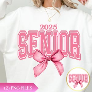 Senior Coquette Bow 2025 Png Shirt, Class of 2025 Graduation Shirt Png, Digital File, High School Senior, Graduation Png Shirt, Trendy Bow