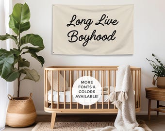 Long Live Boyhood flag, Long Live Boyhood sign, Boys room decor, Nursery wall art, Playroom banner, Baby boy nursery decor, Play room decor