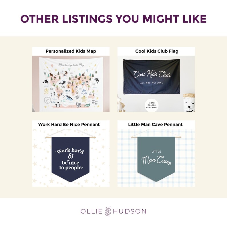 May include: Four different wall decor pennants and a personalized world map. The pennants are all in a blue and white color scheme. The map is pink and white with illustrations of animals and landmarks. The pennants feature the text "Work hard & be nice to people", "Cool Kids Club", "Little Man Cave", and "Maddie's World Map".