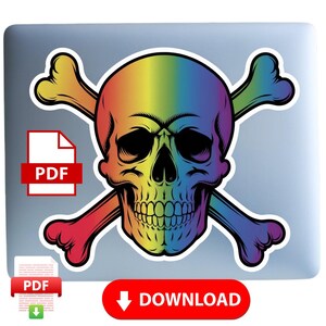 May include: A rainbow skull and crossbones sticker. The skull is a rainbow gradient with black eyes and teeth. The crossbones are also rainbow gradient. The sticker is on a gray laptop.