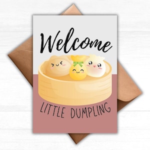 Welcome Little Dumpling Greeting Card - Cute Baby Shower Congratulations - Printable Funny New Baby Card, Mom-to-Be Congratulations Card