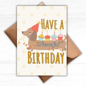 Have a Weinerful Birthday Card, Printable Dachshund Happy Birthday Card, Funny Sausage Wiener Dog Card, Pet Lover Card, Digital Download