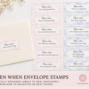 May include: A set of 60 rectangular envelope labels featuring floral borders in pink and blue. Each label includes the text Open when... followed by specific prompts like You need a hug, You need guidance, or You feel rejected, printed in a black serif font.