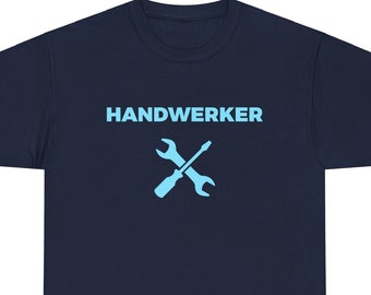 Craftsman | Craftsmanship Statement Work Saying Streetwear Shirt | Gift | Funny Gag Fun | Pride | Ballermann Apres Ski Malle Mallorca