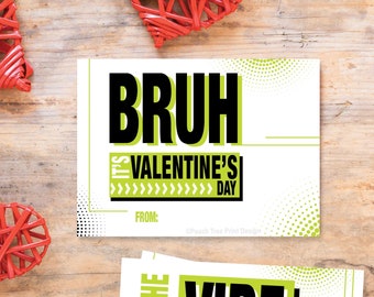 Slang Valentine's Day Card, Valentine, Tween Valentine, Funny Printable Classroom Valentine, Teen Tween Boy Valentine