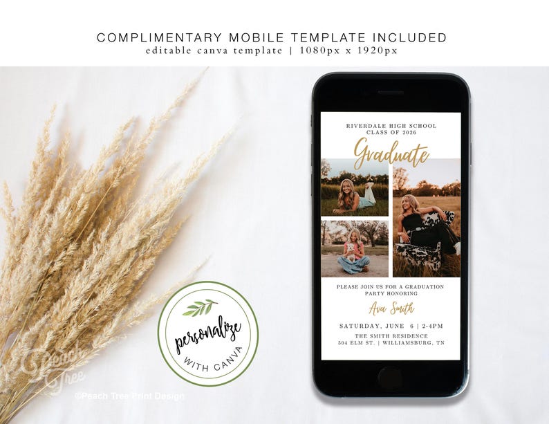 May include: A smartphone displays a graduation party invitation template. The invitation includes the text "Riverdale High School Class of 2026 Graduate" and event details. The image also features dried ornamental grass and a logo that says "personalize with canva."
