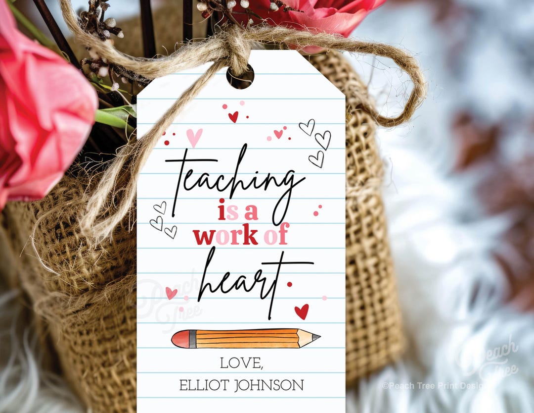 Valentine Teacher Gift, Teacher Gift Tag, Printable Valentine's Day Tag