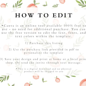 Pu&ograve; includere: Uno sfondo bianco con illustrazioni di pesche e foglie color pesca. Il testo "HOW TO EDIT" &egrave; in nero nella parte superiore dell'immagine. Il testo sotto spiega come modificare un modello digitale usando Canva. Il testo include quanto segue: "Canva &egrave; uno strumento online disponibile al 100% gratuitamente - non &egrave; necessario alcun acquisto aggiuntivo. Puoi usare la versione gratuita per modificare il testo, i font e i colori del testo all'interno del modello. 1) Acquista questo elenco 2) Utilizza il link di acquisto fornito in pdf per personalizzare il modello 3) Salva il tuo design e stampalo a casa o in una tipografia locale. Oppure invia l'invito tramite messaggio di testo. *Questo &egrave; un download digitale e nessun prodotto fisico verr&agrave; spedito"