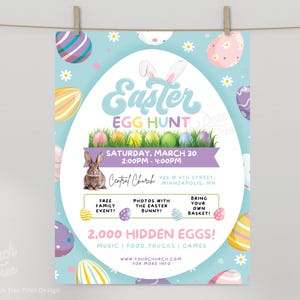 May include: An Easter Egg Hunt poster with a light blue background and an egg-shaped design. The poster features the text "Easter Egg Hunt" and details about the event, including the date, time, and location. Colorful Easter eggs and a bunny are also displayed.