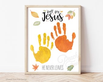 Fall Handprint Art, Printable Fall Craft, Fall For Jesus He Never Leaves, Christian Preschool, Sunday School Activity For Toddlers & Kids