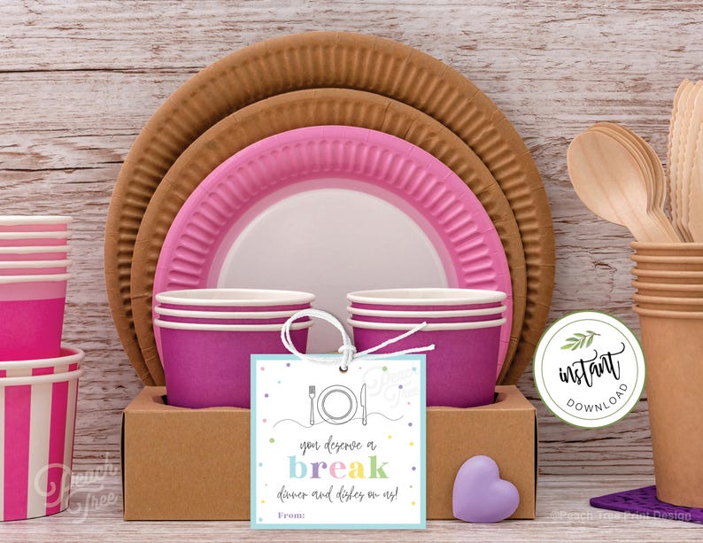 May include: A printable gift tag with a blue background and colorful text that says "You deserve a break, dinner and dishes on us!"  The tag is tied with twine and placed on a brown cardboard box with pink and brown paper plates and cups.